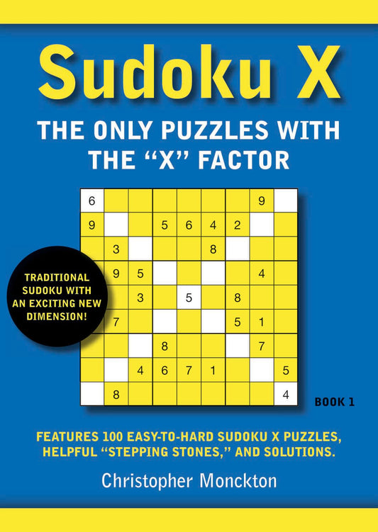 Sudoku X Book 1: The Only Puzzles With the X Factor