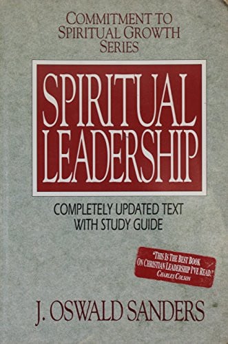 Spiritual Leadership Completely Updated Text with Study Guide