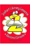 Instant Library Lessons: Second Grade - 6483