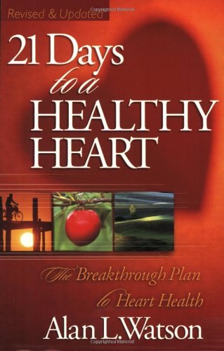 21 Days to a Healthy Heart: Eat Your Way to Heart Health - 2338