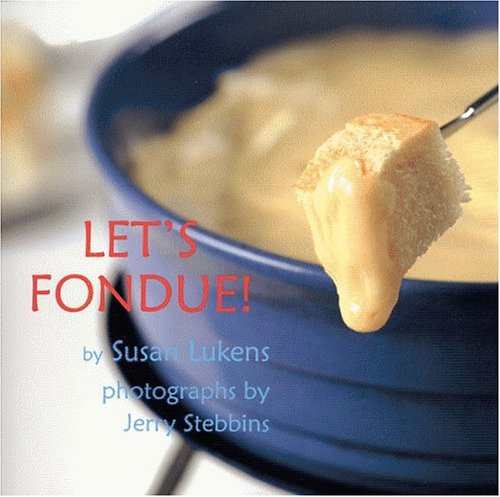 Let's Fondue