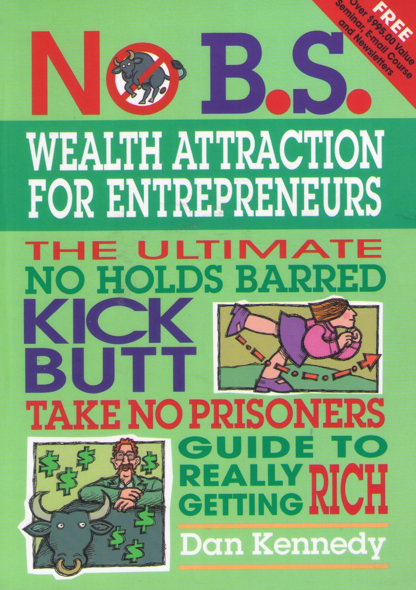 No B.S. Wealth Attraction for Entrepreneurs