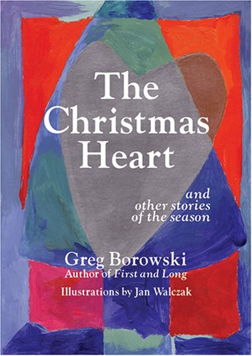 The Christmas Heart and Other Stories of the Season