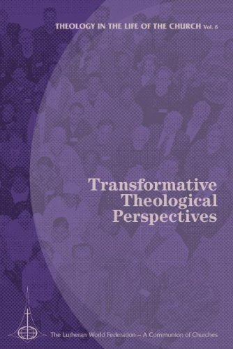 Transformative Theological Perspectives (Theology in the Life of the Church) - 9712