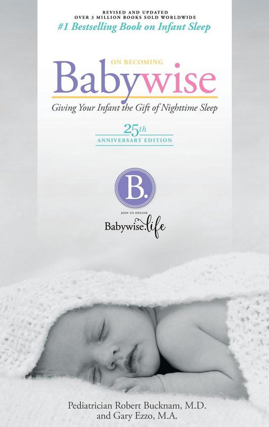 ON BECOMING BABY WISE: GIVING YO - 5839