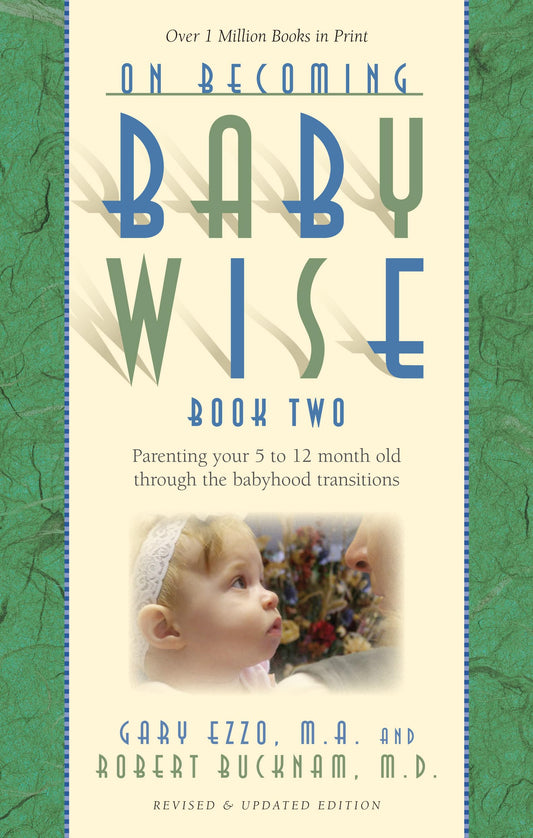ON BECOMING BABY WISE, BOOK TWO: - 6170