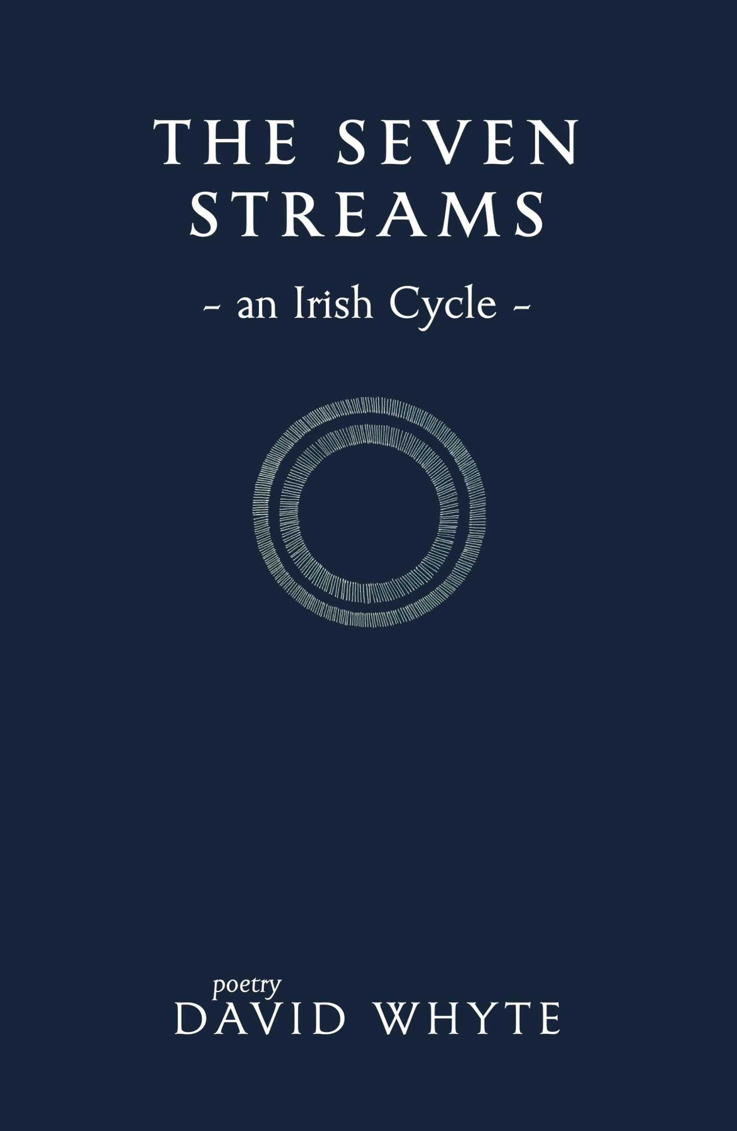 The Seven Streams: An Irish Cycle