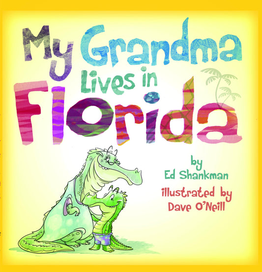 My Grandma Lives in Florida (Shankman & O'Neill) - 6211