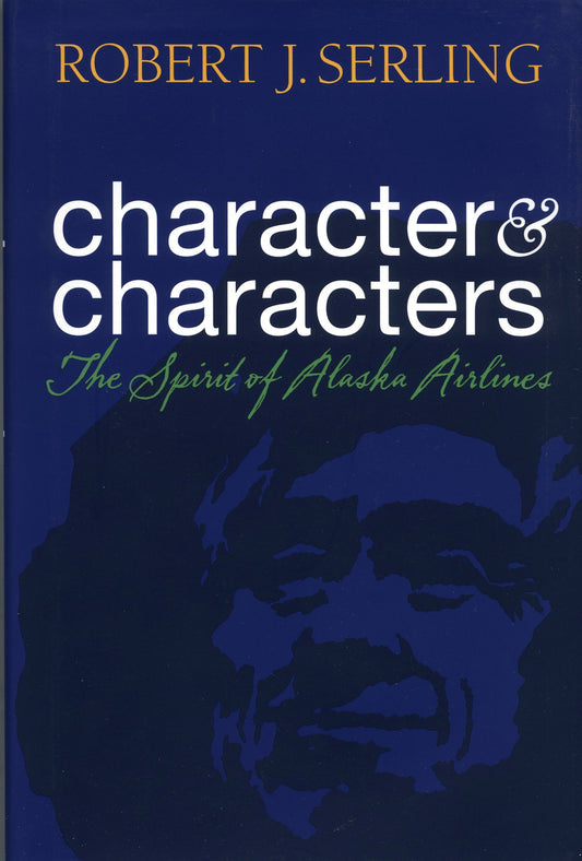Character & Characters: The Spirit of Alaska Airlines