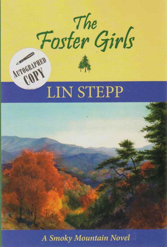 The Foster Girls: A Smoky Mountain Novel (Smoky Mountain Series)