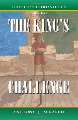 Cristo's Chronicles: The King's Challenge