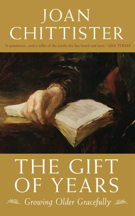 The Gift of Years: Growing Older Gracefully - 7263