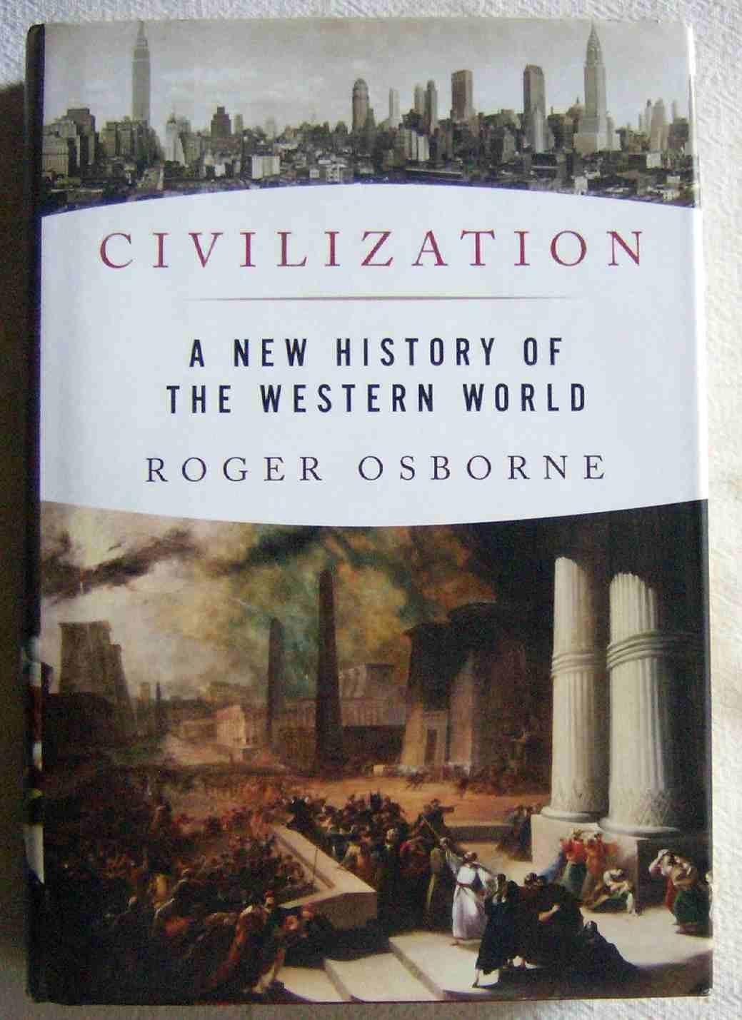 Civilization: A New History of the Western World - 5871