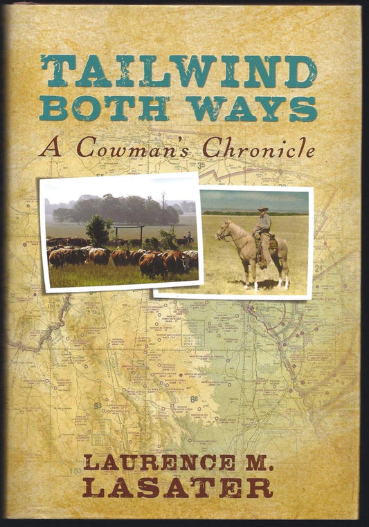 Tailwind Both Ways: A Cowman's Chronicle - 5290