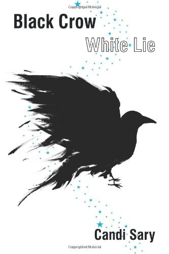 Black Crow White Lie