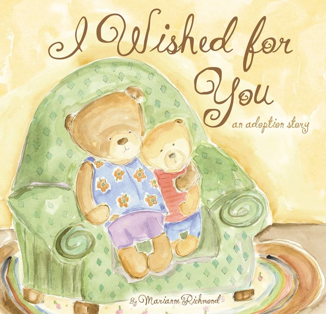 I Wished for You: An Adoption Story For Kids (Marianne Richmond) - 9425