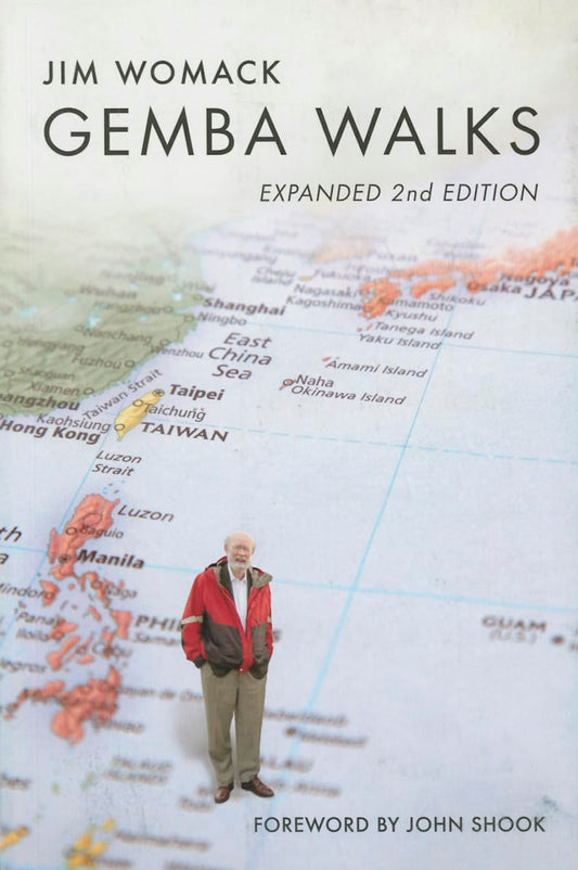 Gemba Walks Expanded 2nd Edition