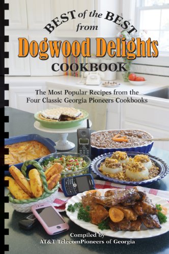 Best of the Best from Dogwood Delights Cookbook
