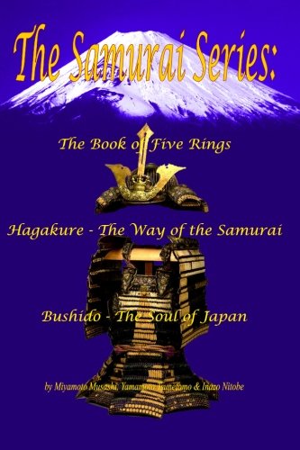 The Samurai Series: The Book of Five Rings, Bushido & Hagakure