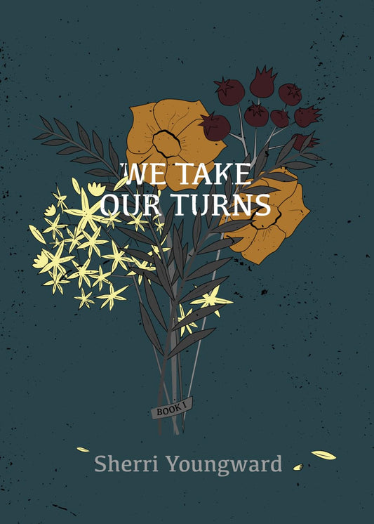 We Take Our Turns