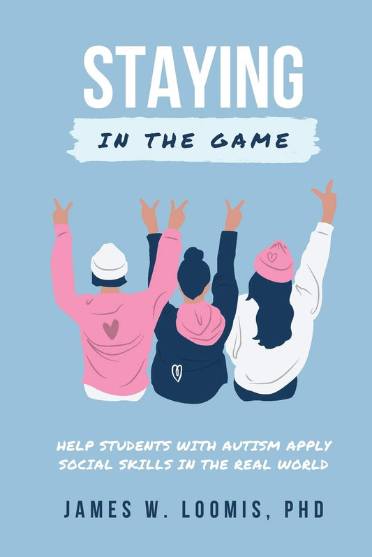 Staying in the Game: Providing Social Opportunities for Children and Adolescents With Autism Spectrum Disorders and Other Developmental Disabilities