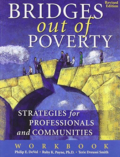 Bridges Out of Poverty: Strategies for Professionals and Communities Workbook