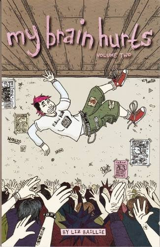 My Brain Hurts, Volume Two (Comix)