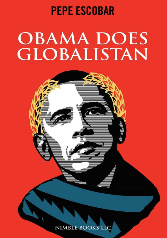 Obama Does Globalistan (Chronicles of Liquid War)