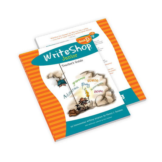Writeshop Junior, Book D, Teacher's Guide: An Incremental Writing Program
