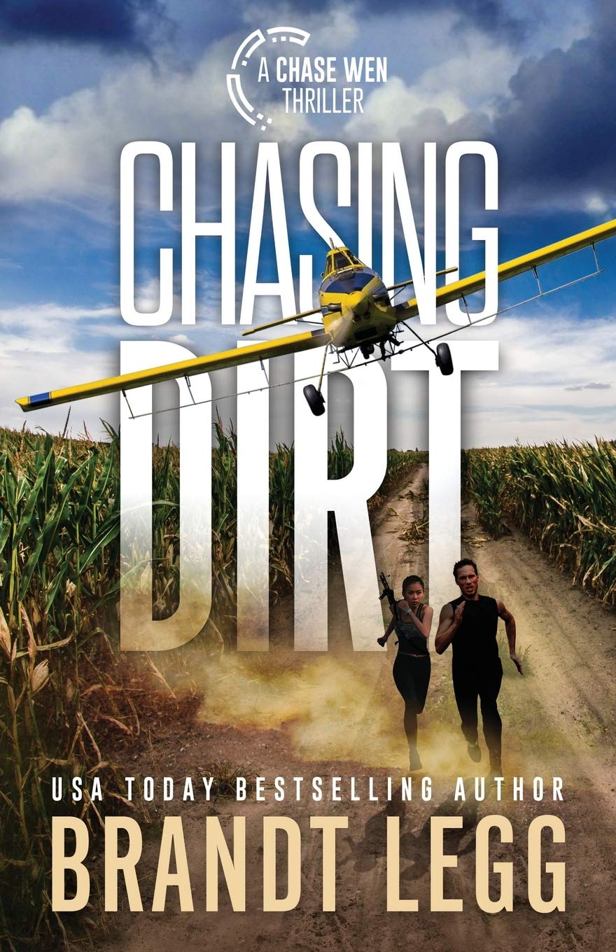 Chasing Dirt (Chase Malone Thriller)