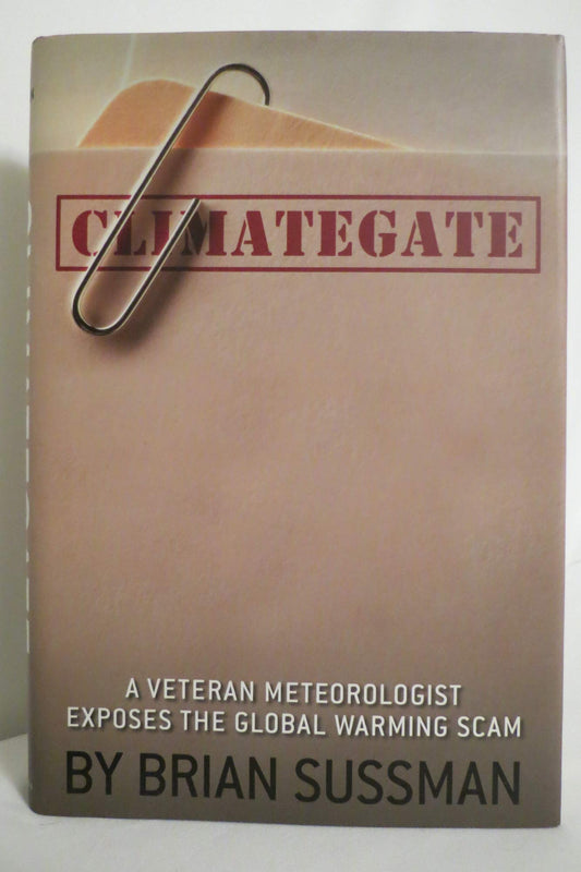 Climategate: A Veteran Meteorologist Exposes the Global Warming Scam - 9212