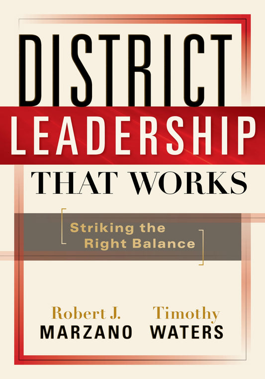 District Leadership That Works: Striking the Right Balance - 3535