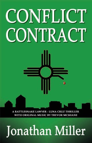 Conflict Contract: A Rattlesnake Lawyer - Luna Cruz Thriller
