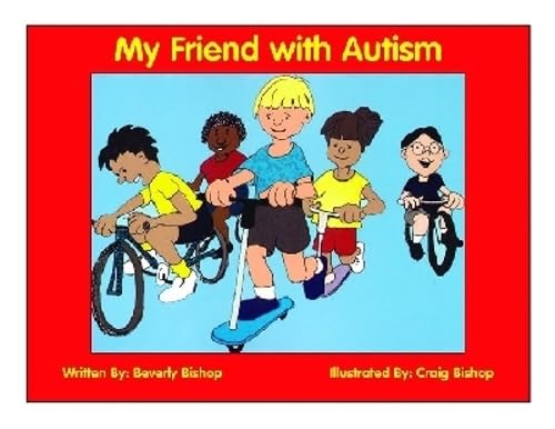 My Friend with Autism: Enhanced Edition with FREE CD of Coloring Pages!