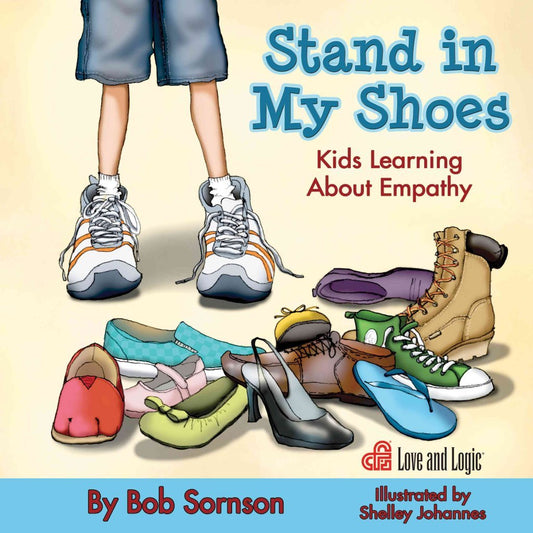 Stand in My Shoes: Kids Learning About Empathy