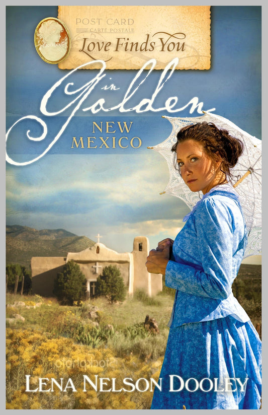 Love Finds You in Golden, New Mexico