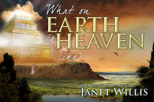 What on Earth is Heaven Like?