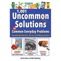 Uncommon Solutions to Common Everyday Problems