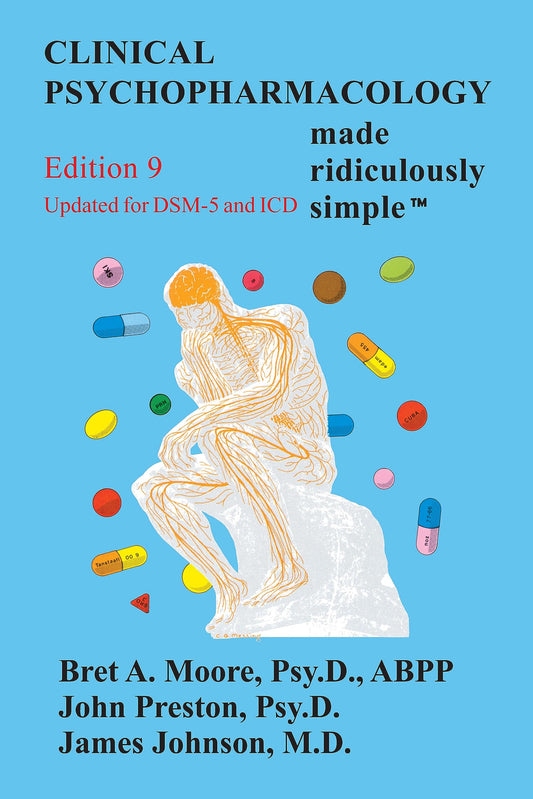 Clinical Psychopharmacology Made Ridiculously Simple - 6038