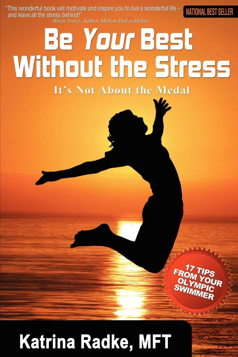 Be Your Best Without The Stress: It's Not About The Medal