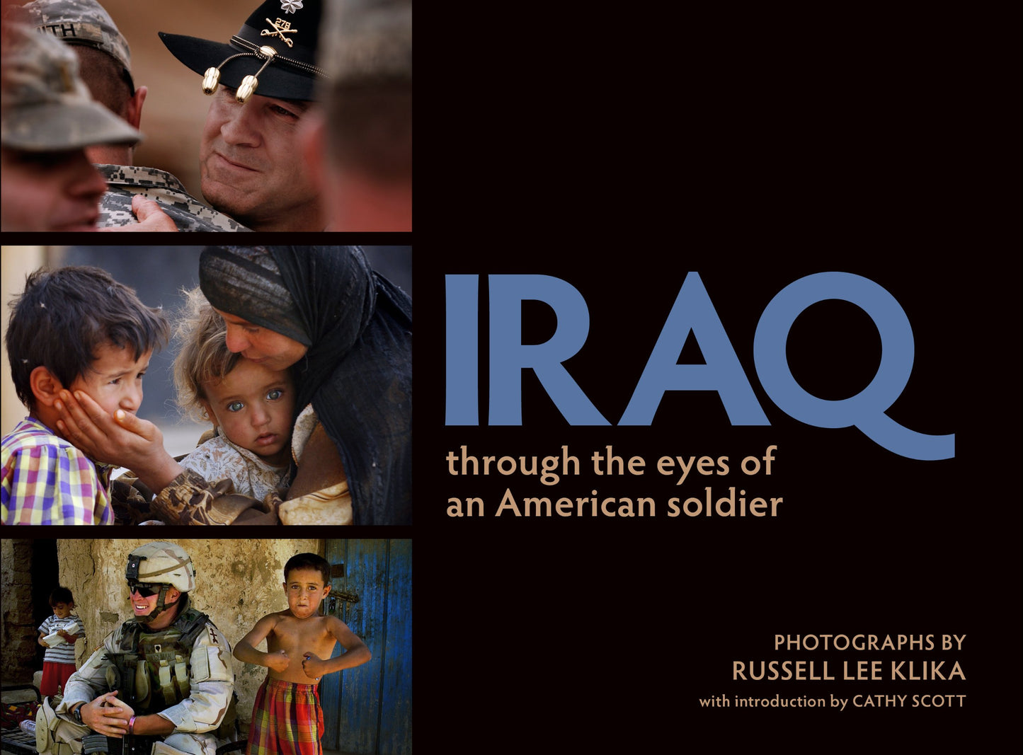 Iraq: Through the Eyes of an American Soldier