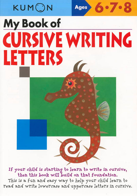 Kumon My Book of Cursive Writing: Letters (Kumon Workbooks) - 3640