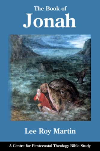 The Book of Jonah: A Centre for Pentecostal Theology Bible Study - 7170