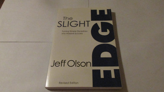 The Slight Edge: Turning Simple Disciplines Into Massive Success - 6685