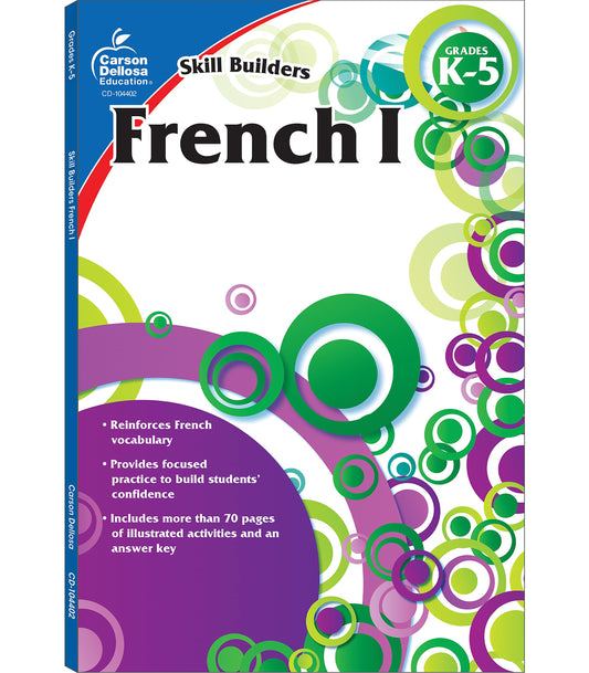 Carson Dellosa Skill Builders K-5 French Workbook, Alphabet, Vocabulary, Numbers, Geography, and More, Kindergarten to 5th Grade Classroom or Homeschool Curriculum - 2349