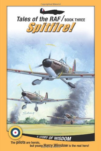 Spitfire! (Tales of the RAF)