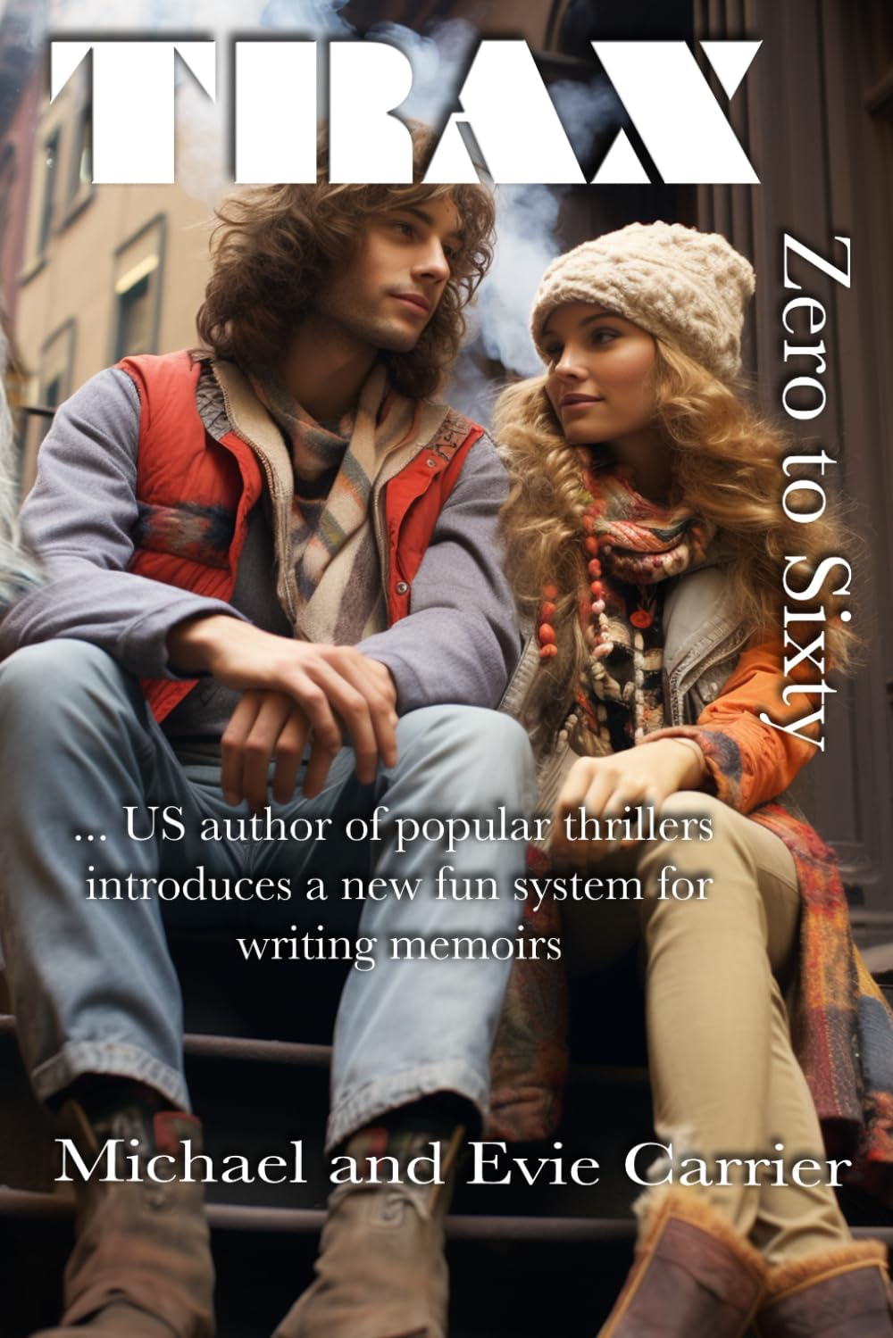 TRAX—ZERO TO SIXTY (PAGES) IN MINUTES