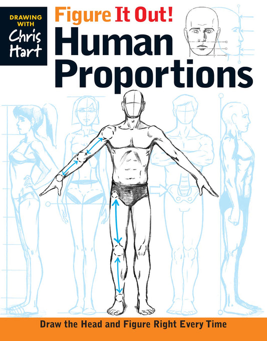 Figure It Out! Human Proportions: Draw the Head and Figure Right Every Time (Christopher Hart Figure It Out!) - 6594