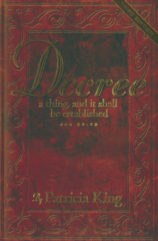 Decree Third Edition: Decree a thing and it shall be established - 2863