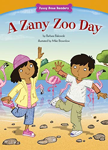 A Zany Zoo Day (Funny Bone Readers ™ ― Living Healthy)